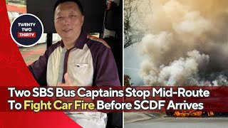 Two SBS Bus Captains Stop Mid-Route To Fight Car Fire Before SCDF Arrives