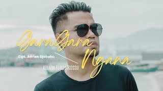 GARA-GARA NGANA - KELVIN FORDATKOSSU (Official Music Video)