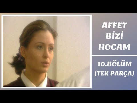 Affet Bizi Hocam | 10. Bölüm