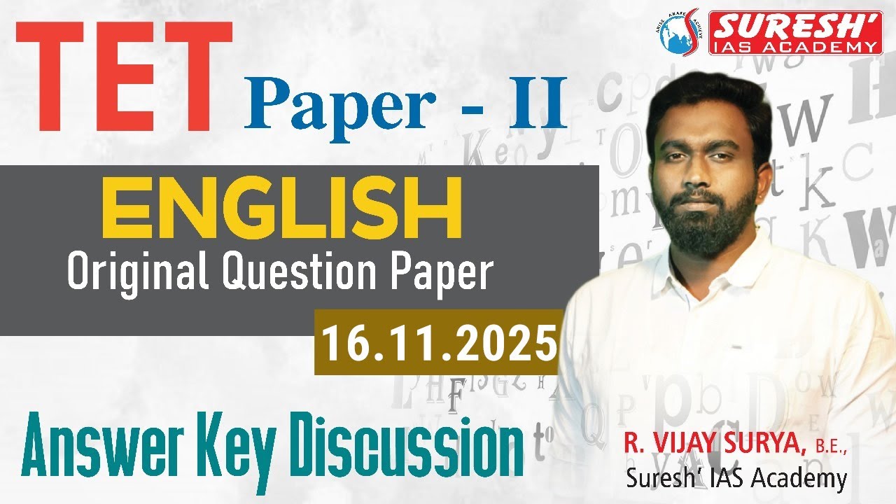 TET 2025 | PAPER-II | GENERAL ENGLISH | ORIGINAL QUESTION PAPER | ANSWER KEY DISCUSSION