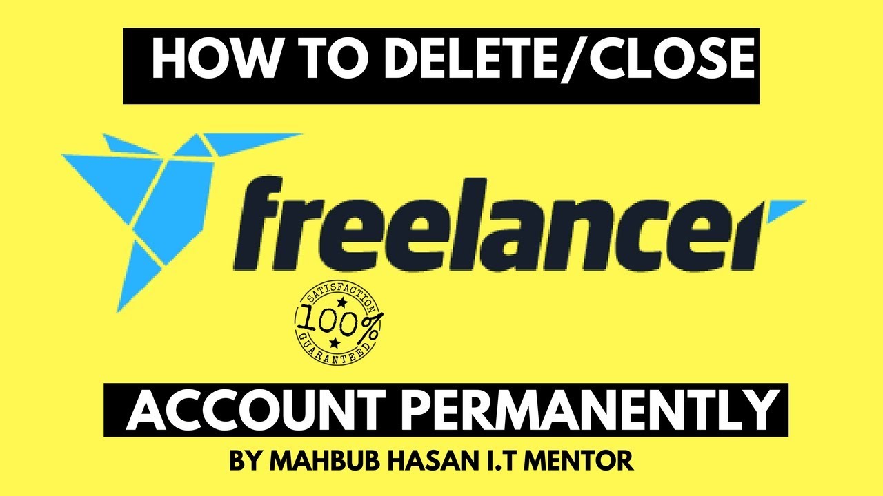 How to Close/ Delete/Erase Freelancer account Permanently