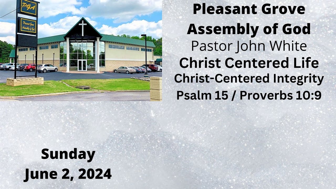 Christ Centered Life - Christ-Centered Integrity-Pastor John White - Ps ...