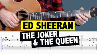 Ed Sheeran - The Joker and The Queen // Guitar Tutorial + TABS