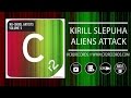 Kirill Slepuha - Aliens Attack