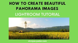 Lightroom Tutorial : How to create beautiful Panorama images in Adobe Lightroom screenshot 4