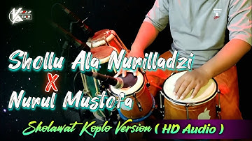 SHOLLU ALA NURILLADZI X NURUL MUSTHOFA - KOPLO AGAIN ( HD AUDIO )