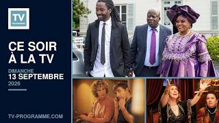 Programme TV soirée du Dimanche 13 septembre 2026