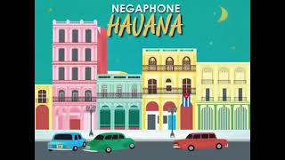 Watch Negaphone Havana video