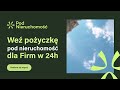 Weź pożyczkę dla Firm w 24h pod zastaw nieruchomości