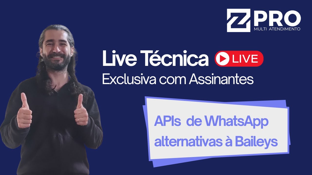 Live Z-PRO : Integrando Wuzapi, Evolution, Uazapi e Z-API