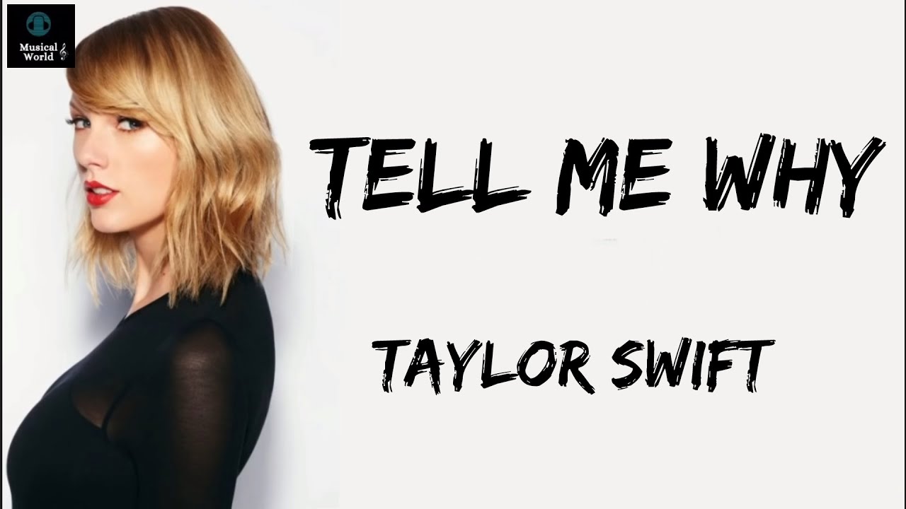 Taylor Swift  Tell Me Why - Lyrics 