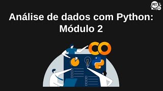 Análise de dados com Python - Aula 02