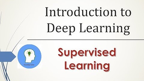 Lecture #2: Supervised Learning | Deep Learning and Neural Networks