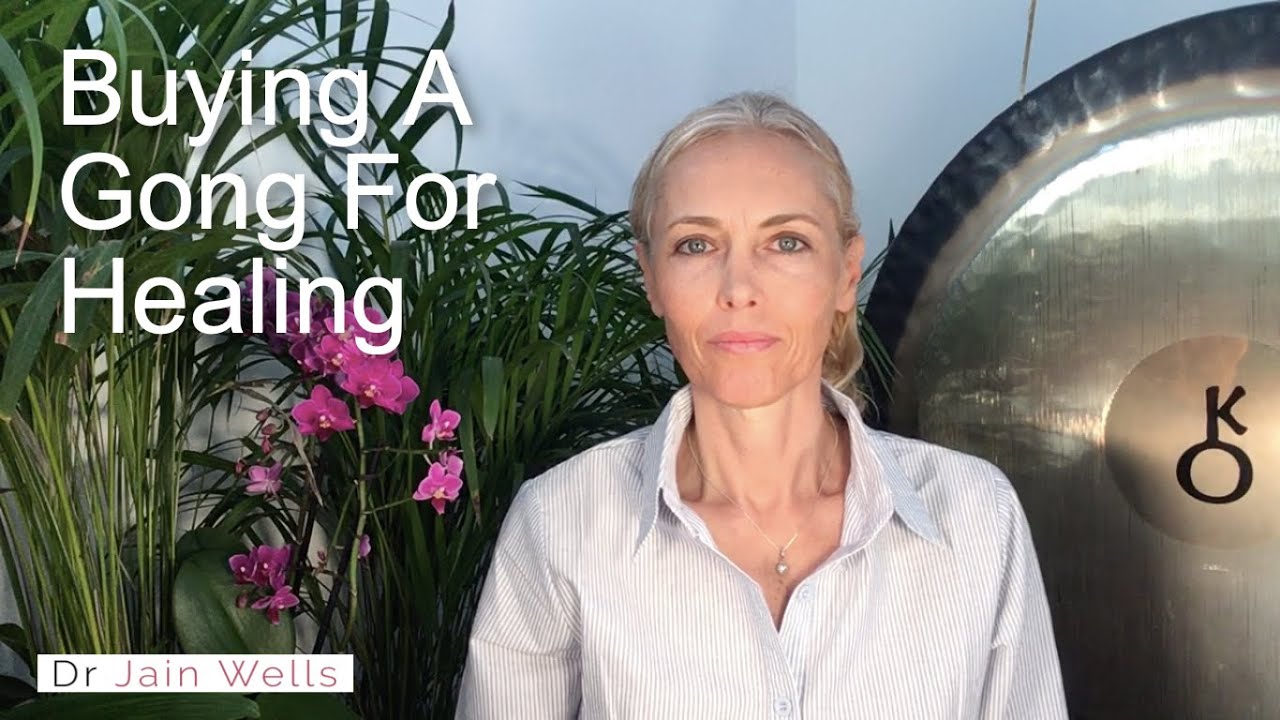Buying a Gong -- Video 1 - Dr. Jain Wells