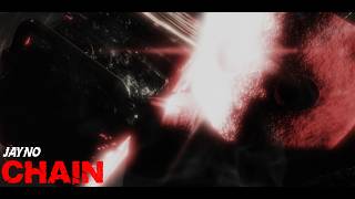 CHAIN - Unofficial Trailer #2