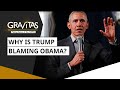 Gravitas: Coronavirus outbreak: Why is Trump blaming Obama?