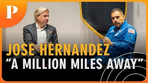 Jose Hernandez – A Million Miles Away