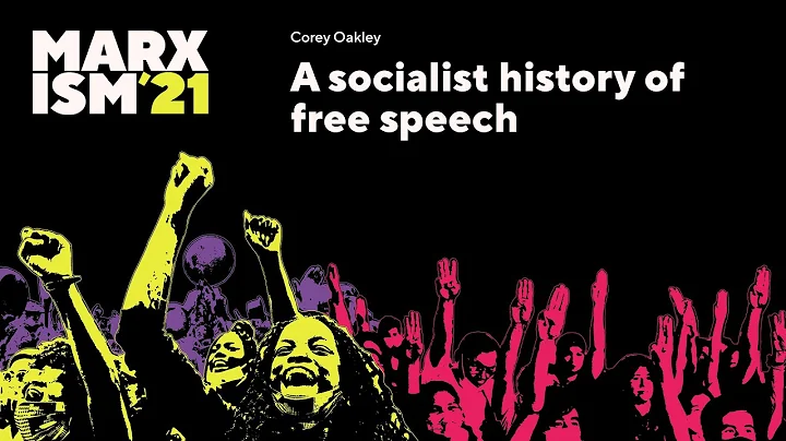 A socialist history of free speech / Corey Oakley ...