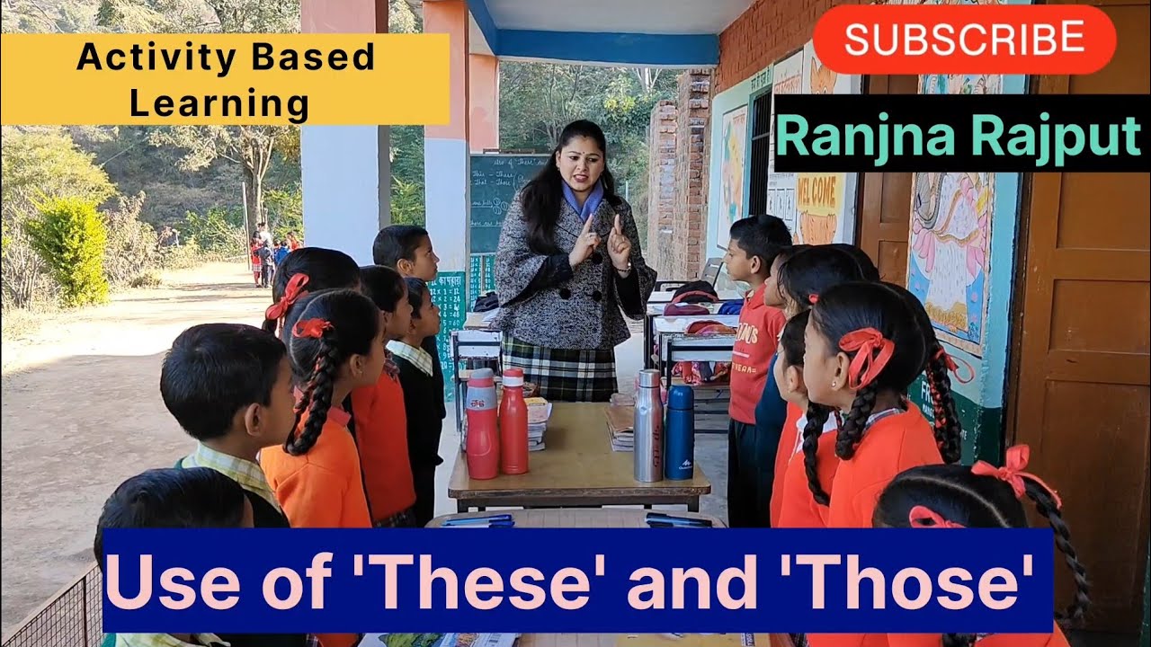 Use of 'These' and 'Those'|| Activity based learning|| Learning by ...