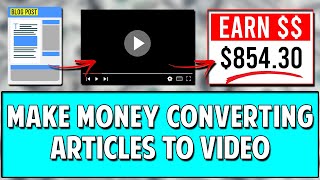 Make Money On YouTube By Converting Any Article Into Video [Step By Step Tutorial] 💲💲
