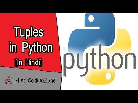Tuples in Python - Python 3.6 Programming Tutorial In Hindi #8