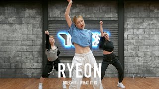 Doechii - What It Is | Ryeon Choreography