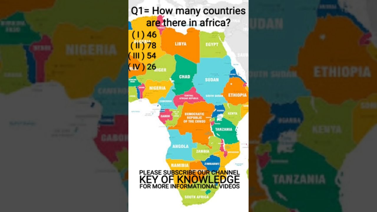 KEY OF KNOWLEDGE | HOW MANY COUNTRIES ARE THERE IN AFRICA...