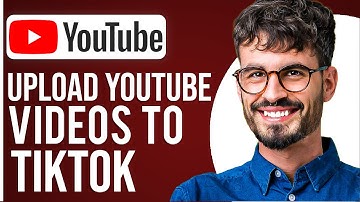 How To Upload YouTube Video To Tiktok