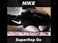 Nike SuperRep Go