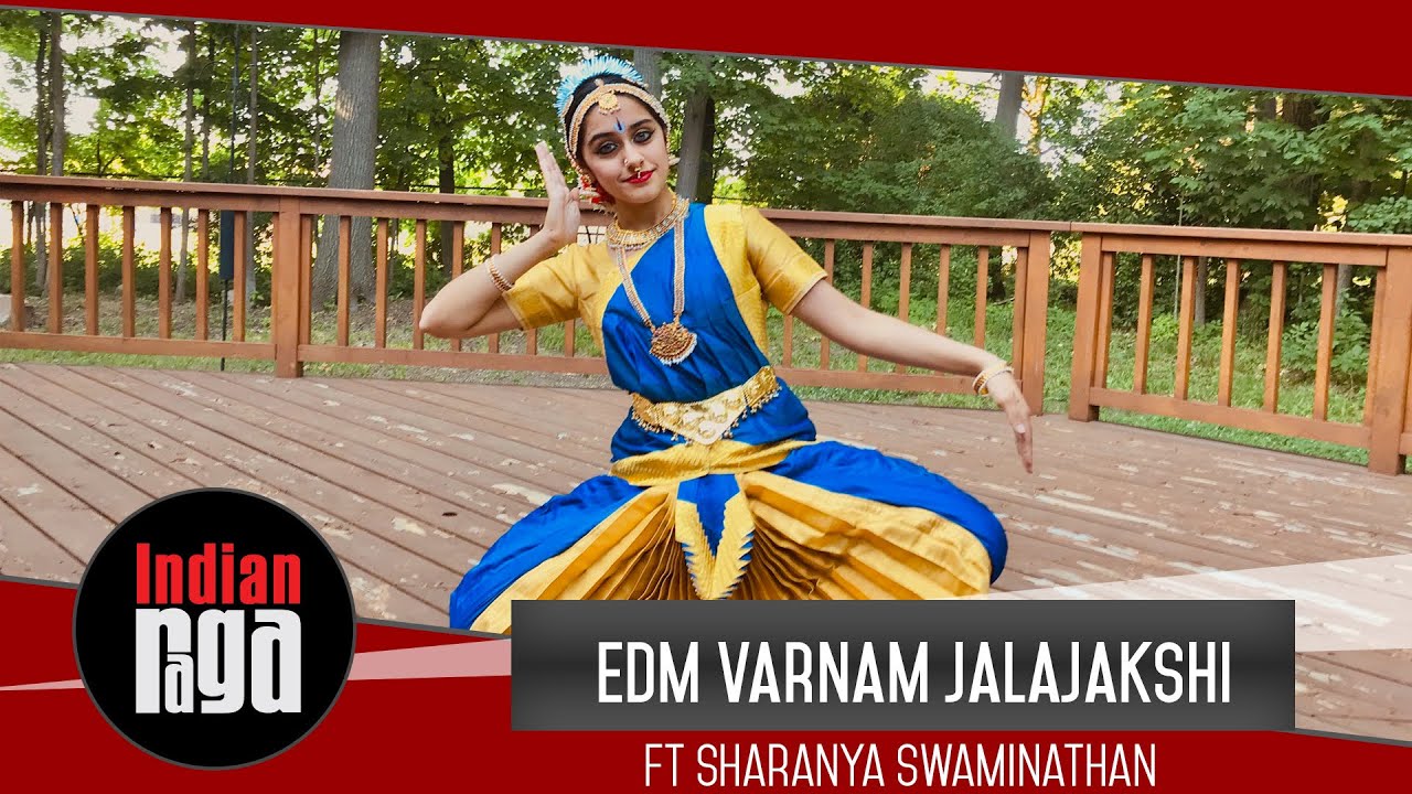 EDM Varnam Jalajakshi Indian Classical Dance ft Sharanya Swaminathan