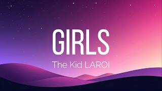 The Kid LAROI - GIRLS (Lyrics)