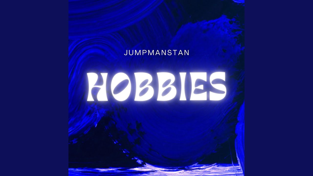 Hobbies adlı videoyu YouTube'da izle Hobbies adlı videoyu YouTube'da izle