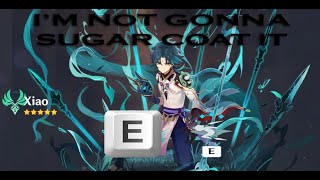 Genshin Impact - Xiaos Not Gonna Sugarcoat It