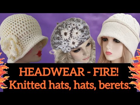 Видео: ГОЛОВНЫЕ УБОРЫ - ОГОНЬ!♨️Вязаные шапки, шляпы, береты. HEADWEAR - FIRE! Knitted hats, hats, berets.
