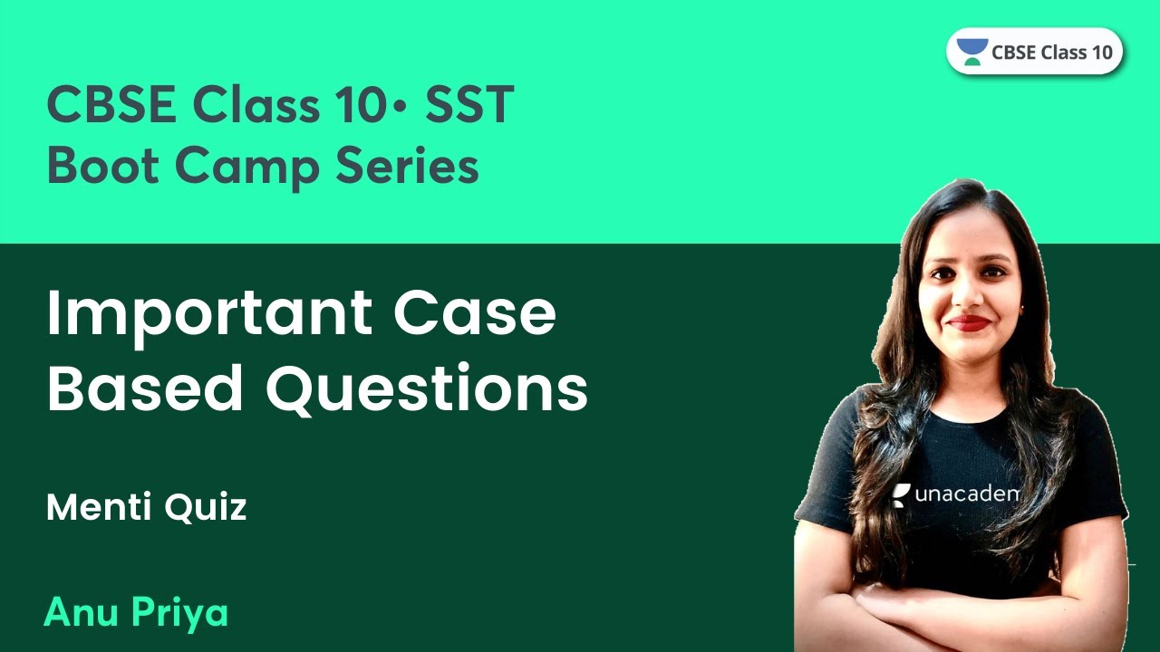 Boot Camp Important Case Based Questions Menti Quiz CBSE Class 10