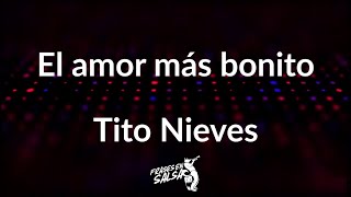 El amor más bonito letra 😍 | Tito Nieves | Frases en Salsa
