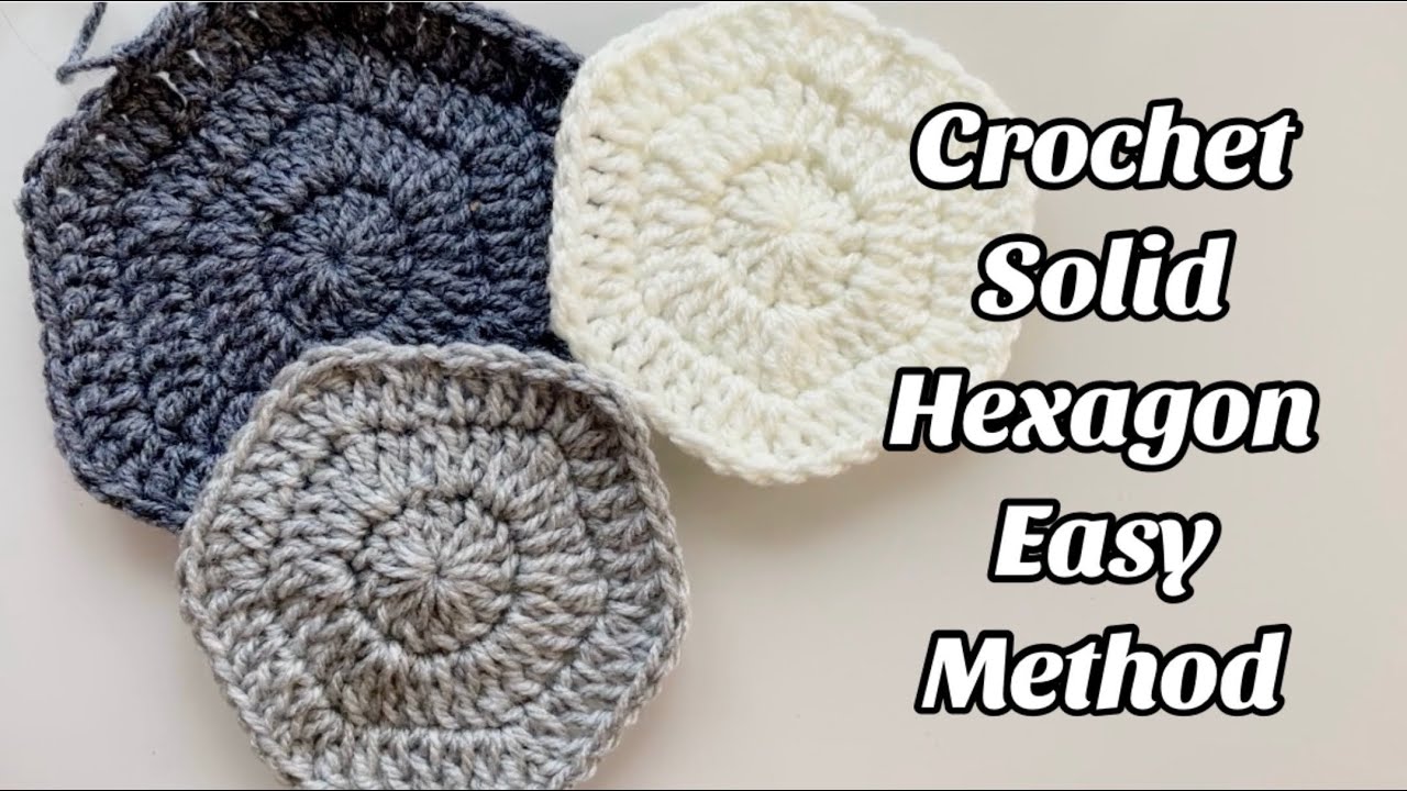 CROCHET PERFECT SOLID HEXAGON - EASY METHOD Easy Step by step Tutorial for Blankets & More US TERMS