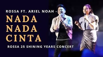 Rossa feat. Ariel NOAH - Nada Nada Cinta (Rossa 25 Shining Years Concert) | Lirik