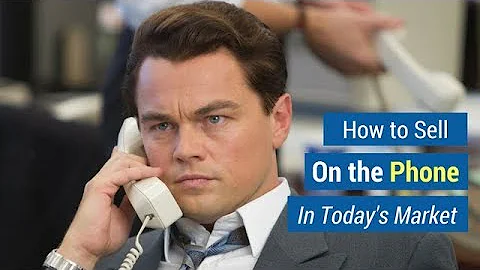 How to Sell on the Phone in Today's Market - DayDayNews