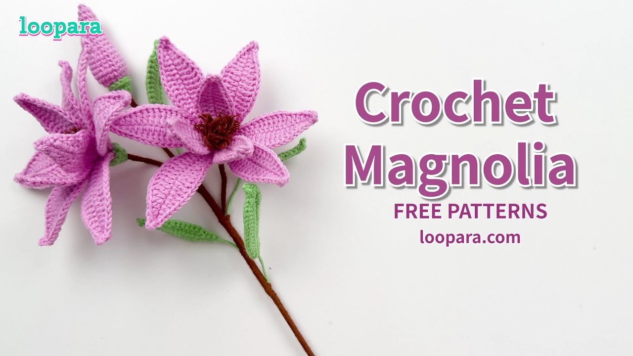 Crochet Magnolia Flower - Free Pattern