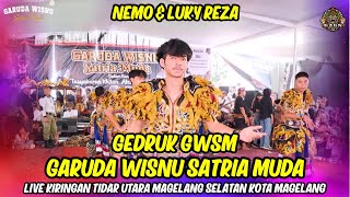 Download Lagu NEMO DAN LUKY REZA GEDRUK GWSM TERBARU GARUDA WISNU SATRIA MUDA LIVE KIRINGAN KOTA MAGELANG MP3