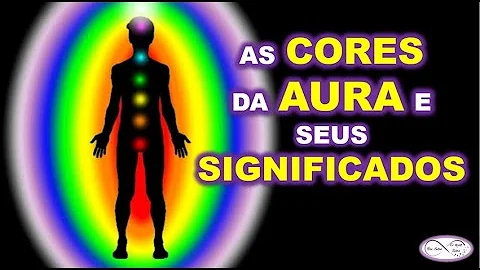 O que significa a cor da sua aura?