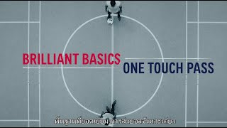 Skills & Drills: Brilliant Basics - One Touch Pass