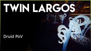 Sccnd Twin Largos 5 Man Druid Pov