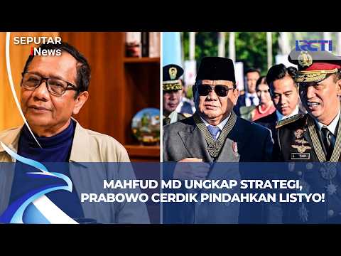 Cerdik! Mahfud MD Ungkap Alasan Prabowo Pindahkan Eks Kapolri Listyo Sigit ke KSP