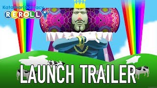 Katamari Damacy REROLL - PC\/SWITCH - Switch Launch Trailer