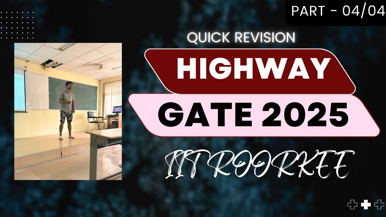 HIGHWAY QUICK REVISION (04/04) l GATE 2025 marathon 