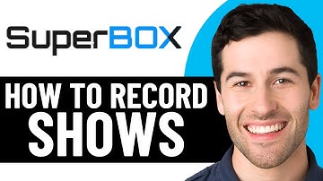 HOE JE SHOWS OPNEEMT OP SUPERBOX (2025) EENVOUDIGE TUTORIAL