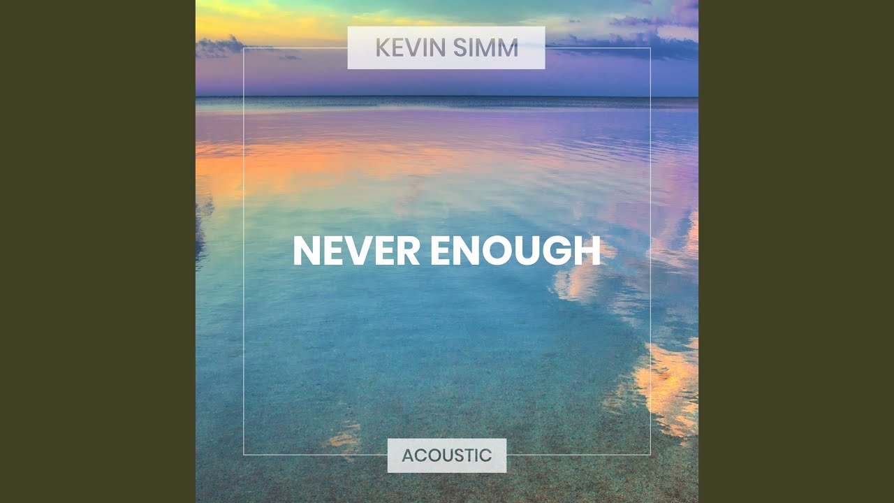 Watch Never Enough (Acoustic) on YouTube Watch Never Enough (Acoustic) on YouTube