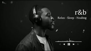 Download Lagu R\u0026B Smooth Vibes – for Relax, Grooves, Healing, Sleep MP3 Download Lagu R\u0026B Smooth Vibes – for Relax, Grooves, Healing, Sleep MP3